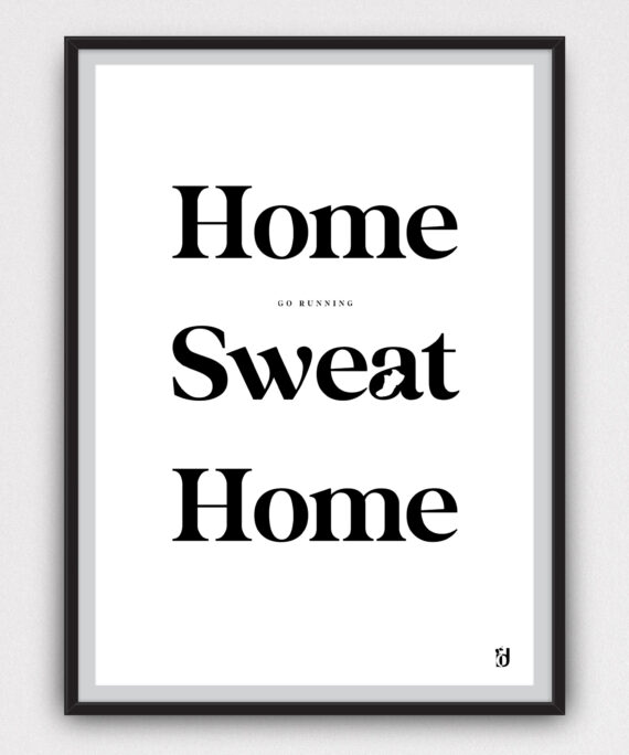 Home Sweat Home