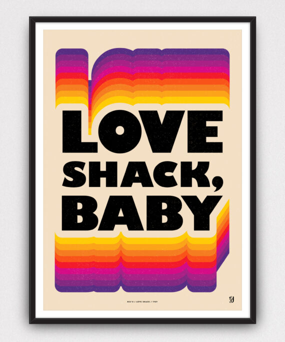 Love Shack - B52's