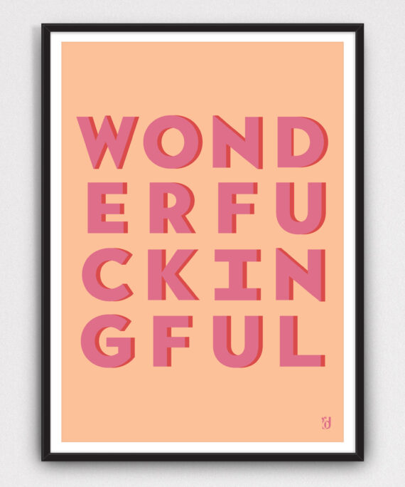 Wonderfuckingful