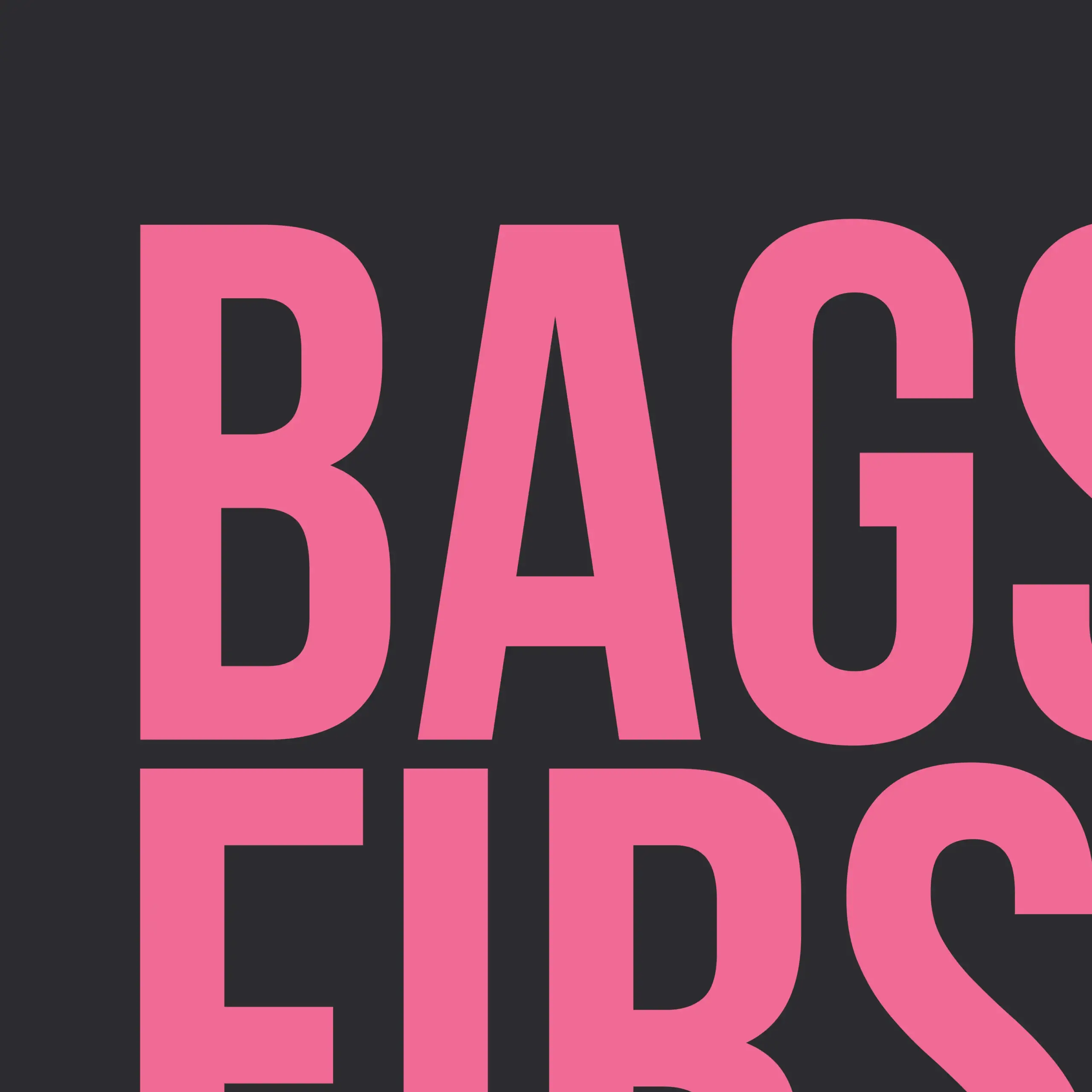 Bagsy First